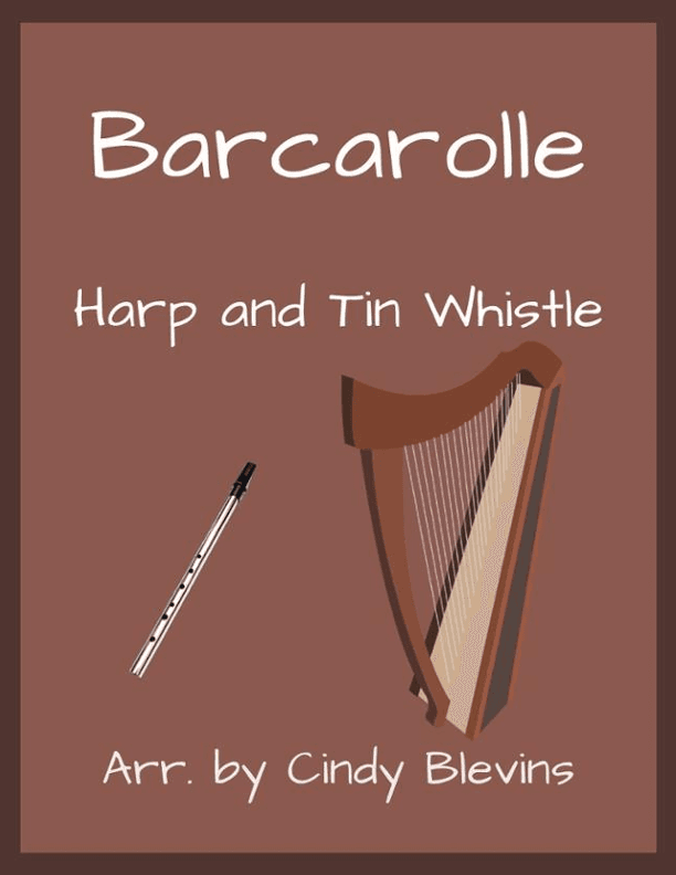 Barcarolle, Harp and Tin Whistle  (D) (arr. Cindy Blevins)