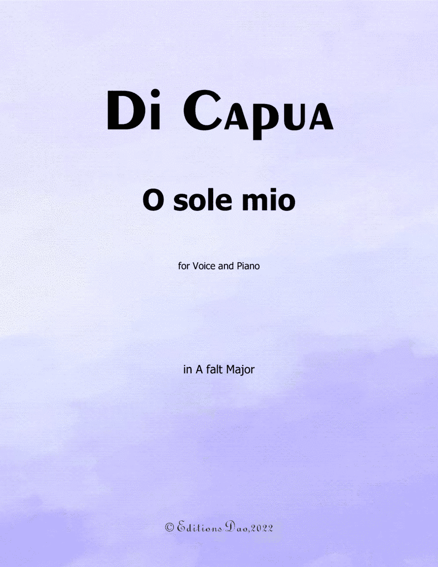 O sole mio, by Di Capua, in A flat Major (arr. Editions Dao)