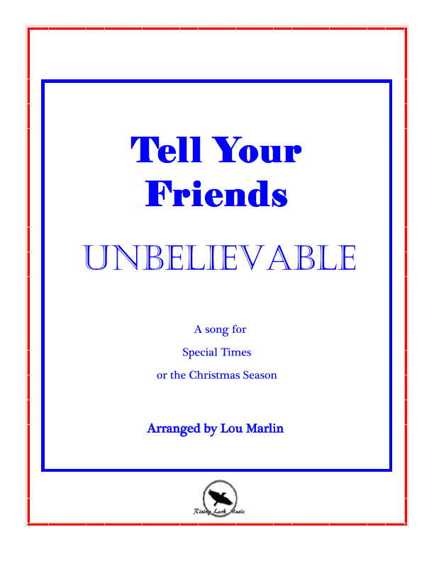 Unbelievable (arr. Lou Marlin)