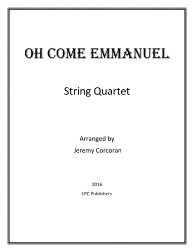 Oh Come, Emmanuel for String Quartet (arr. Jeremy Corcoran)