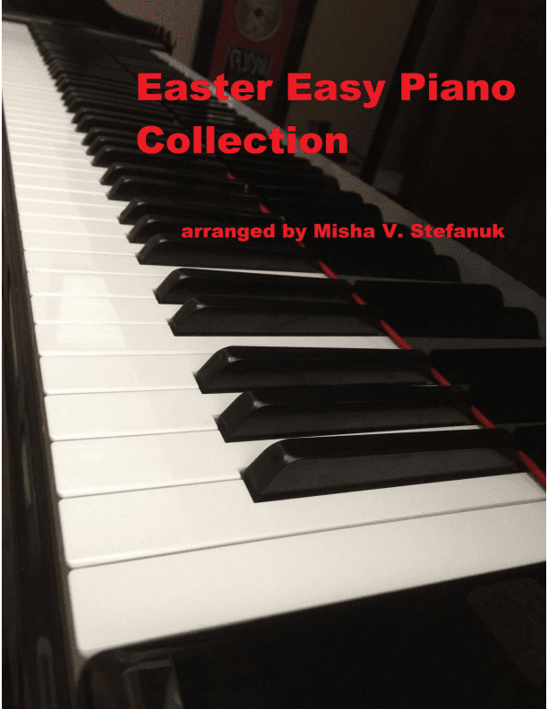 Easter Easy Piano Collection (arr. Misha Stefanuk)