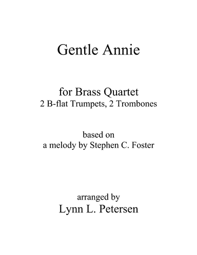 Gentle Annie for brass quartet (arr. Lynn L. Petersen)