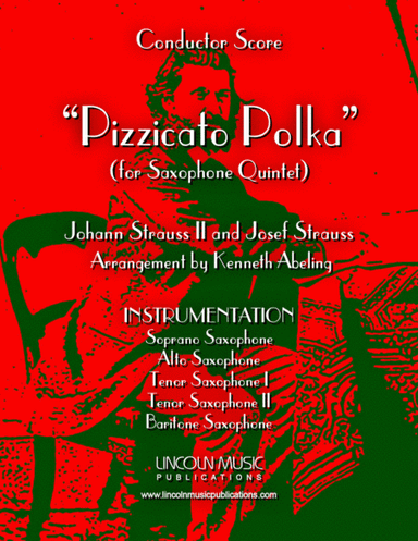 Strauss II – Pizzicato Polka (for Saxophone Quintet SATTB) (arr. Kenneth Abeling)