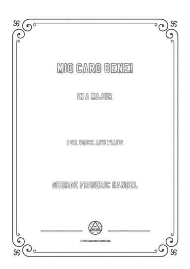 Handel-Mio caro bene! in A Major,for Voice and Piano (arr. MSM)