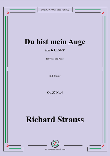 Richard Strauss-Du bist mein Auge,in F Major,Op.37 No.4,for Voice and Piano (arr. Open Cloud)