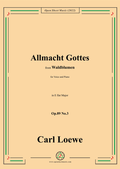 Loewe-Allmacht Gottes,Op.89 No.3,in E flat Major (arr. OSM Press)