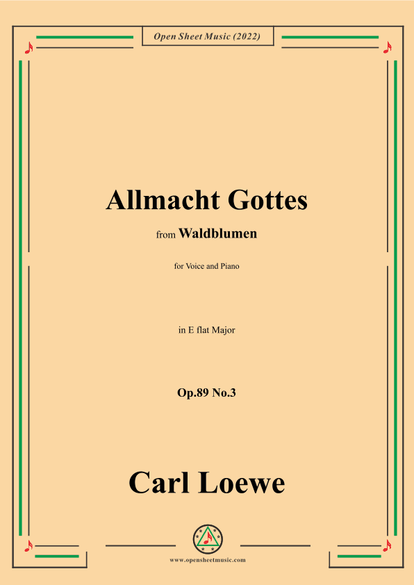 Loewe-Allmacht Gottes,Op.89 No.3,in E flat Major (arr. OSM Press)