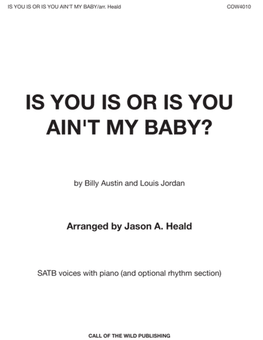 Is You Is, Or Is You Ain't (ma' Baby) (arr. Jason A. Heald)
