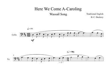 Here We Come A-Caroling (Cello Solo) (arr. B. C. Dockery)