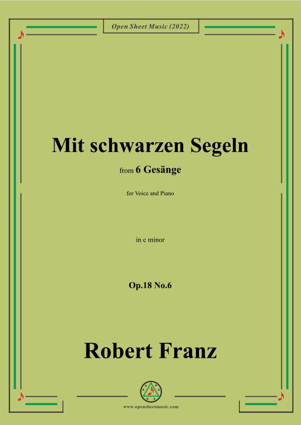 Franz-Mit schwarzen Segeln,in c minor,Op.18 No.6,for Voice and Piano (arr. OSM Press)