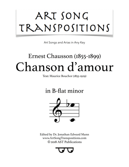 CHAUSSON: Chanson d'amour (transposed to B-flat minor) (arr. ArtSongTranspositions.com)