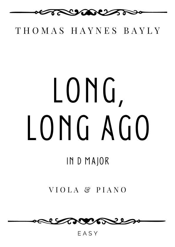 Bayly - Long, Long Ago in D Major - Easy (arr. Piacere Music Sheets)