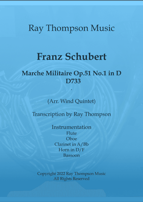 Schubert: Marche Militaire Op.51 No.1 in D D733 - wind quintet (arr. Ray Thompson)