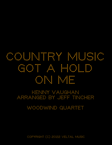 Country Music Got A Hold Of Me (arr. Jeff Tincher)