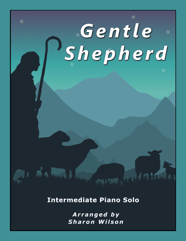 Gentle Shepherd (arr. Sharon Wilson)