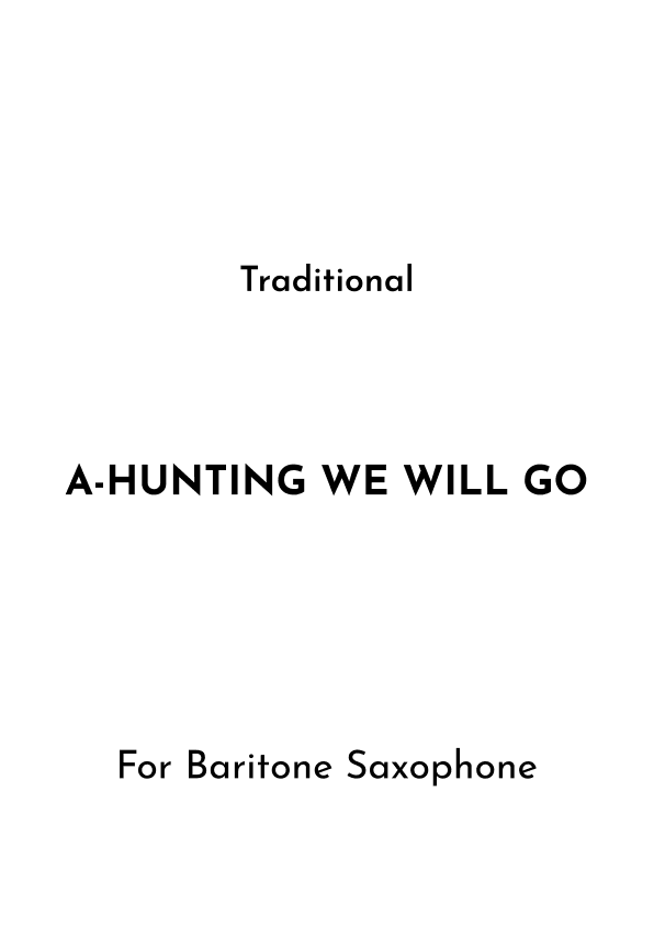 A-Hunting We Will Go (arr. Jireh J.)