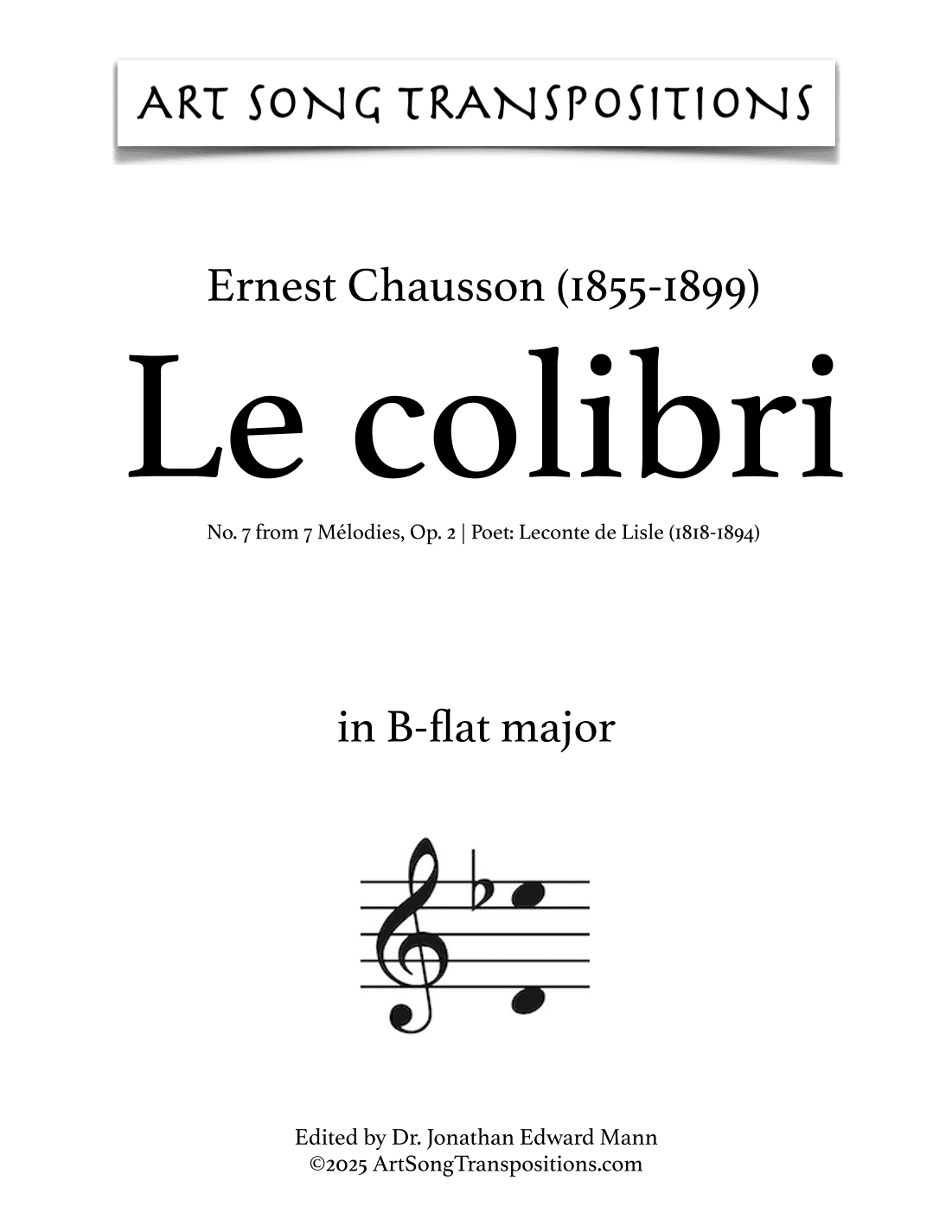 CHAUSSON: Le colibri, Op. 2 no. 7 (transposed to B-flat major) (arr. ArtSongTranspositions.com)