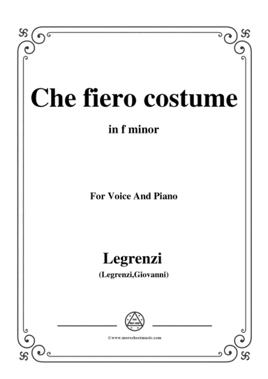 Legrenzi-Che fiero costume,from'Eteocle e Polinice',in f minor,for Voice and Piano (arr. MSM)