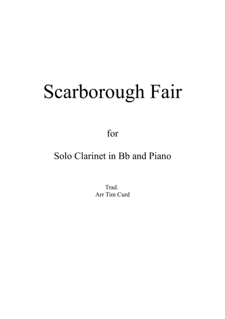 Scarborough Fair for Solo Clarinet in Bb (arr. Tim Curd)