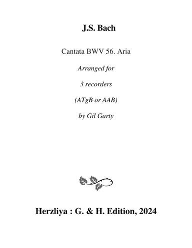 Aria: Endlich, endlich, wird mein Joch from Cantata BWV 56 (arrangement for 3 recorders (arr. Gil Garty)