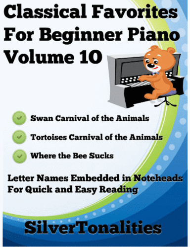 Classical Favorites for Beginner Piano Volume 1 O Sheet Music (arr. SilverTonalities)