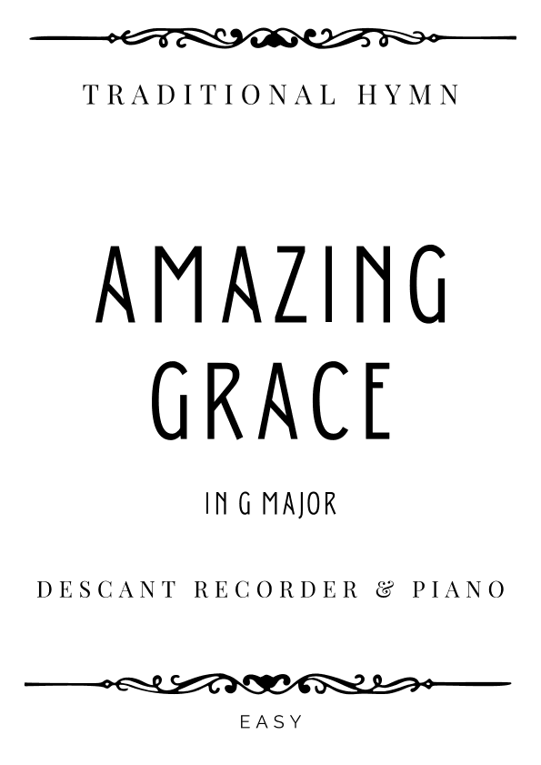 Hymn - Amazing Grace (How Sweet The Sound) in G Major - Easy (arr. Piacere Music Sheets)