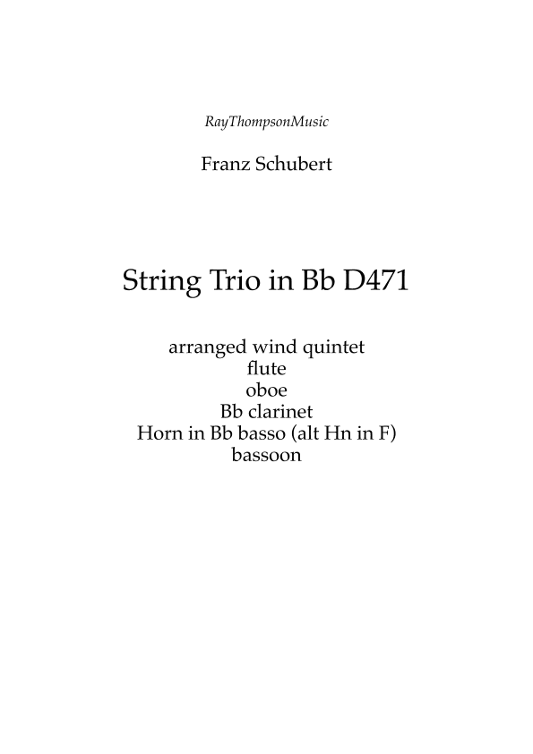 Schubert: String Trio in Bb D471 (Mvt.I) - wind quintet (arr. Ray Thompson)