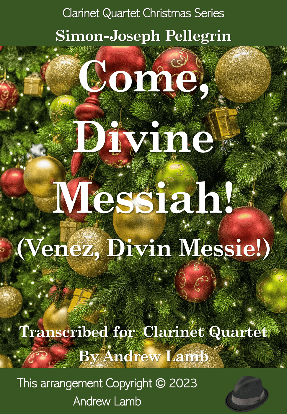 Come, Divine Messiah! (for Clarinet Quartet) (arr. Andrew Lamb)