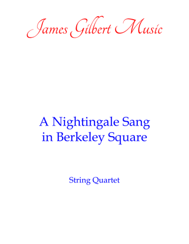 A Nightingale Sang In Berkeley Square (arr. James Gilbert)