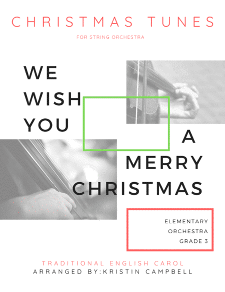 We Wish You a Merry Christmas - String Orchestra (arr. Kristin Campbell)