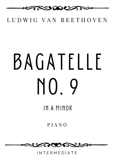 Beethoven - Bagatelle No. 9 in A Minor - Intermediate (arr. Piacere Music Sheets)