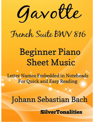 Gavotte French Suite BWV 816 Beginner Piano Sheet Music (arr. SilverTonalities)