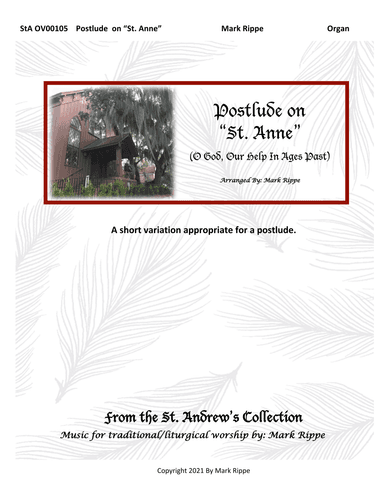 Postlude On "St. Anne" (O God, Our Help In Ages Past) StA OV00105 (arr. Mark Rippe)