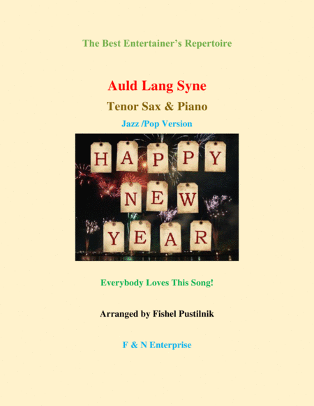 "Auld Lang Syne"-Piano Background for Tenor Sax and Piano (arr. Fishel Pustilnik)