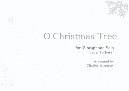 O Christmas Tree for Vibraphone Solo - Easy - (O Tannenbaum) (arr. Charles Augusto)