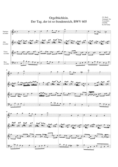 Der Tag, der ist so freudenreich, BWV 605 from Orgelbuechlein (arrangement for 4 recorders) (arr. Gil Garty)