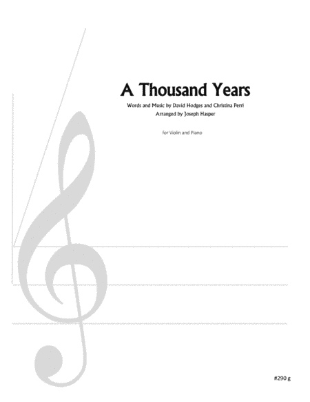 A Thousand Years (arr. Joseph Hasper)