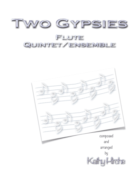 Two Gypsies - Flute Quintet/Ensemble