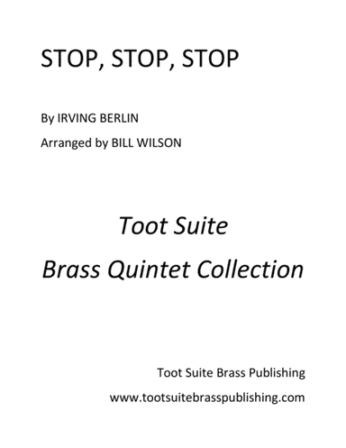 Stop, Stop, Stop (arr. Bill Wilson)