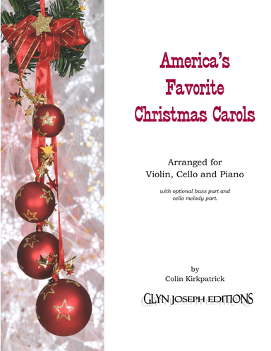 America's Favorite Christmas Carols arranged for Violin, Cello and Piano (arr. Colin Kirkpatrick)