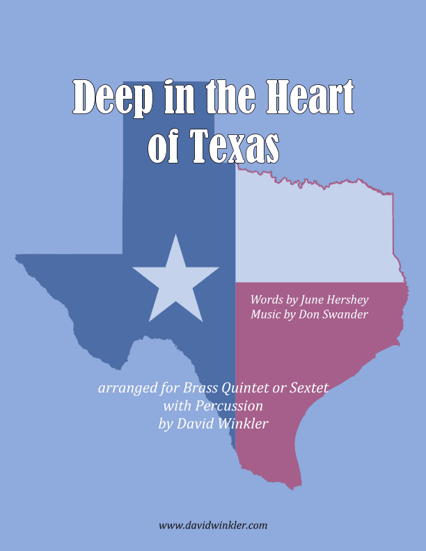 Deep In The Heart Of Texas (arr. David Winkler)