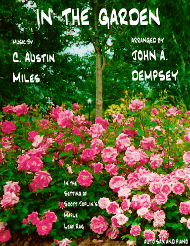 In the Garden / Maple Leaf Rag (Alto Sax and Piano) (arr. John A. Dempsey)