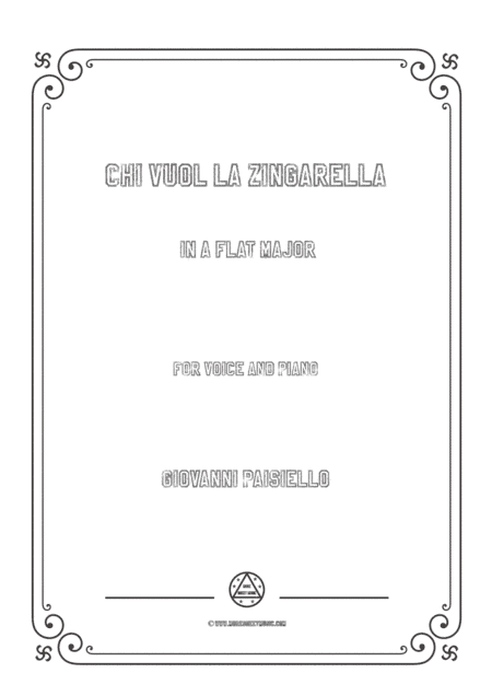 Paisiello-Chi Vuol la zingarella in A flat Major,for Voice and Piano (arr. MSM)