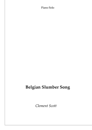 Belgian Slumber Song (piano solo) (arr. Passoni Music)