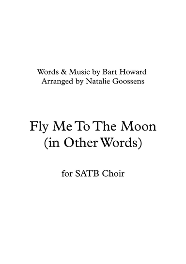 Fly Me To The Moon (in Other Words) (arr. Natalie Goossens)