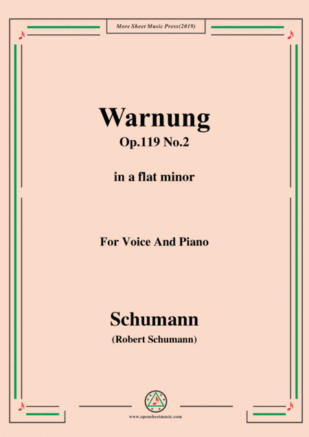 Schumann-Warnung,Op.119 No.2,in a flat minor,for Voice&Piano (arr. MSM)