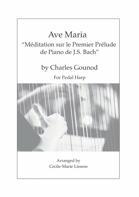 Ave Maria for Solo Pedal Harp (Bach/Gounod) (arr. Cecile-Marie Lissens)