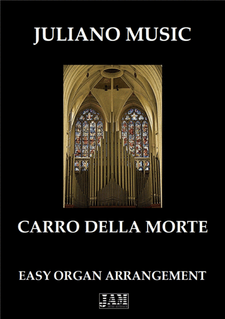 CARRO DELLA MORTE (EASY ORGAN) - ANONYMOUS (arr. Juliano Music)