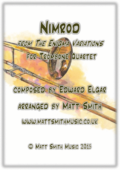 Nimrod from The Enigma Variations by Edward Elgar - TROMBONE QUARTET (arr. Matt Smith)