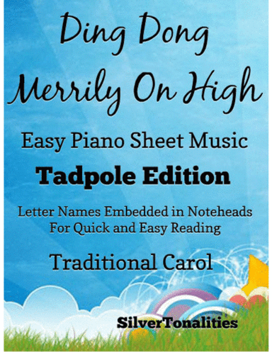 Ding Dong Merrily On High Easy Piano Sheet Music 2nd Edition (arr. SilverTonalities)